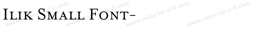 Ilik Small Font字体转换